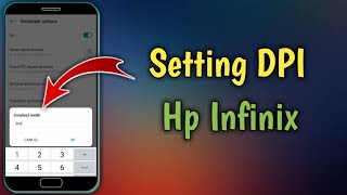 Cara Setting DPI Di Hp Infinix [upl. by Nylarat]