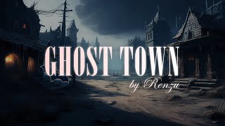 ㊙️ Renzu  Ghost Town [upl. by Yalcrab826]