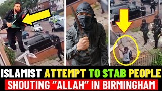 TERROR in Birmingham Streets as Man Shouts Allah and Attacks with KNIFE [upl. by Anelrahs]