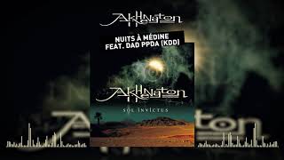 Akhenathon  Nuits à Médine feat Dad PPDA KDD Audio officiel [upl. by Lednam]