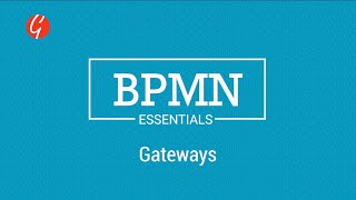 BPMN Essentials BPMN Gateways amp and How to Use Them BPMN 20 [upl. by Selie]