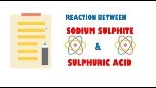 Sodium sulphite and Sulphuric Acid [upl. by Buckler]