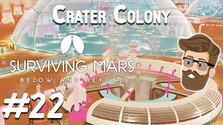 The Artifact Crater Colony Part 22  Surviving Mars Below amp Beyond Gameplay [upl. by Alithia]