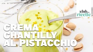 Crema Chantilly al Pistacchio [upl. by Narmis]