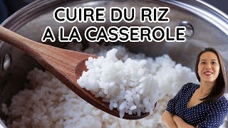 Comment cuire du riz à la casserole  3 conseils pour obtenir un riz parfait 👌 [upl. by Ahsiuqet]