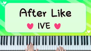 After Like IVE  가사 피아노 계이름 [upl. by Elmore]