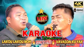 Riston amp Petrus 👉Karaoke Lakou Lakou Noh amp Vavason Ku Yak [upl. by Lonny]