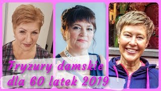 💗 Top 20 modne fryzury damskie dla 60 latek 2019 💗 [upl. by Tsenre300]