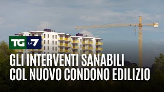 Gli interventi sanabili col nuovo condono edilizio [upl. by Wright18]