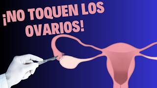 ¿Por qué en la histerectomía NO deben quitarte los ovarios hormonasfemeninas doctora ginecologa [upl. by Conlin]