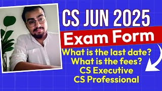 CS Dec 2024 Examination form CS Executive How to fill What is the last date to fill cs exam form [upl. by Sutton103]