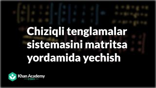 Chiziqli tenglamalar sistemasini matritsa yordamida yechish  Chiziqli algebra [upl. by Moselle]