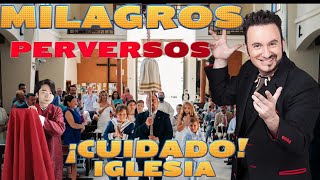 MILAGROS PERVERSOS este video cambiara tu forma de pensar y buscaras el verdadero evangelio [upl. by Eirojam]