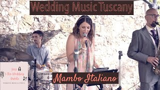 Mambo Italiano  Sere amp The Wedding Guests SWING WEDDING MUSIC IN TUSCANY [upl. by Bacon481]