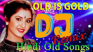 Old Hindi Romantic Lovely Song Dj 1990s Hits  Bollywood Hindi song Dj song of All Time Old Is Gold [upl. by Etnovad]