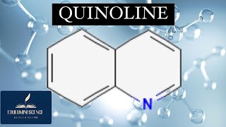 Quinoline  Synthesis and reactions of quinoline eduluminescence [upl. by Simah]