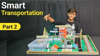 Smart Transportation  Transportation and communication science project  part 2 [upl. by Theressa65]