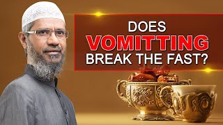 Does Vomitting Break the Fast  Dr Zakir Naik [upl. by Nodyarg964]