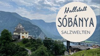 Salzwelten Hallstatt Sóbánya [upl. by Llemej]