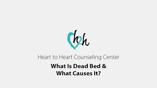 What Is Dead Bed and What Causes It  Dr Doug Weiss [upl. by Ellswerth]