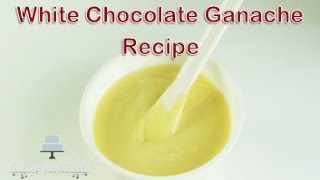 How to make White Chocolate Ganache from Creative Cakes by Sharon [upl. by Innej]