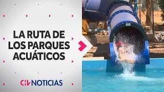 LA RUTA de los Parques Acuáticos en Santiago  CHV Noticias [upl. by Budde]