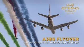 Flyover at the 2017 Formula 1 Abu Dhabi GP with Etihads A380 [upl. by Eserehc]