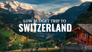 How to Visit Switzerland on a Budget  Travel Video [upl. by Notlok]