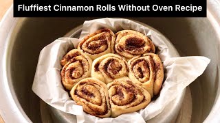 Fluffiest Cinnamon Rolls Without Oven Recipe by Islamabadfoodgram  Homemade Cinnamon Rolls [upl. by Oicnedurp]