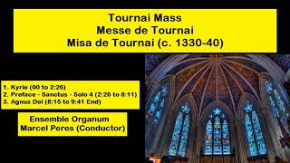 Tournai Mass  Messe de Tournai  Misa de Tournai c 133040 [upl. by Eeresed]