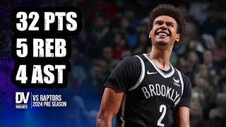 Cameron Johnson vs Raptors 32 pts 5 reb 4 ast  October 18 2024  Pre Season [upl. by Atila]