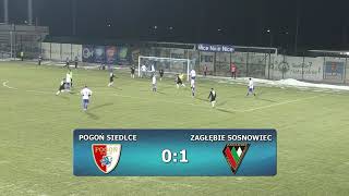 Pogoń Siedlce  Zagłębie Sosnowiec skrót [upl. by Ainolloppa]