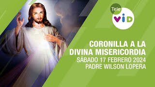 Coronilla de la Divina Misericordia 🙏 Sábado 17 Febrero de 2024 TeleVID Coronilla [upl. by Assenat]