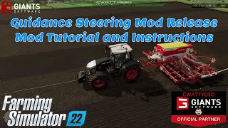 Guidance Steering Mod by Wopster  Mod Tutorial  Farming Simulator 22  FS22  LS22 [upl. by Mora]