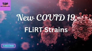 FLiRT The New COVID Variants on the Block [upl. by Sherurd72]