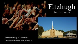 Fitzhugh Baptist Church Austin TX Live Stream [upl. by Eclud]