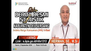 RILIS BERITA RESMI STATISTIK BPS KABUPATEN DELI SERDANG 2 SEPTEMBER 2024 [upl. by Bevan]