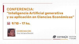 Ref 0701LV Inteligencia artificial generativa y su aplicación en Ciencias Económicas [upl. by Ertha]