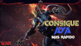 CONSIGUE AYA RAPIDO   WARFRAME [upl. by Atinaej537]