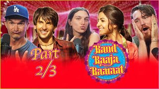 BAND BAAJA BAARAAT MOVIE REACTION Part 23  Ranveer Singh  Anushka Sharma [upl. by Ardnaxila]