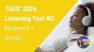 TOEIC Full listening test 2024 answers  transcript 2 [upl. by Gomer]