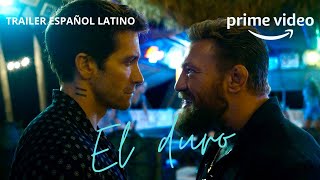 El Duro  Tráiler Oficial Español Latino  Prime Video [upl. by Johnsten]