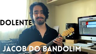 12 Dolente  Jacob do Bandolim  Choro Música Brasileira [upl. by Tasiana]