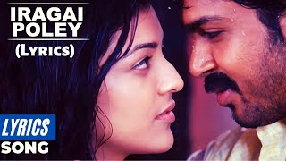 Iragai Poley Song Lyrics  Naan Mahaan Alla  Yuvan Shankar Raja [upl. by Conlon155]