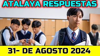 ESTUDIO DE LA ATALAYA DE ESTA SEMANA  RESPUESTAS  31 DE AGOSTO 2024 [upl. by Virgel]