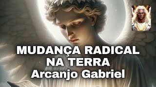 MUDANÇA RADICAL por Arcanjo Gabriel [upl. by Ciapas]