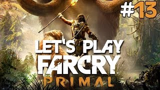 Lets Play  Far Cry Primal 13  URKI LA MACHINE [upl. by Harness]