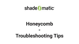 Honeycomb  Troubleshooting Tips [upl. by Martella]