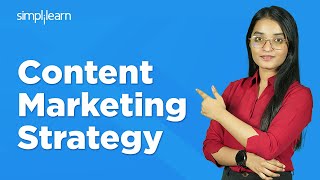 Content Marketing Strategy For 2025  Content Marketing Strategy Tutorial  Simplilearn [upl. by Nauqel18]