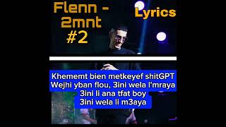 Flenn 2mnt2 Lyrics كلمات [upl. by Nahsaj261]